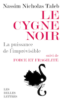 Cygne noir (Le) [nouvelle édition]
